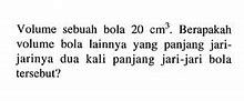 Volume Sebuah Bola Adalah 38808